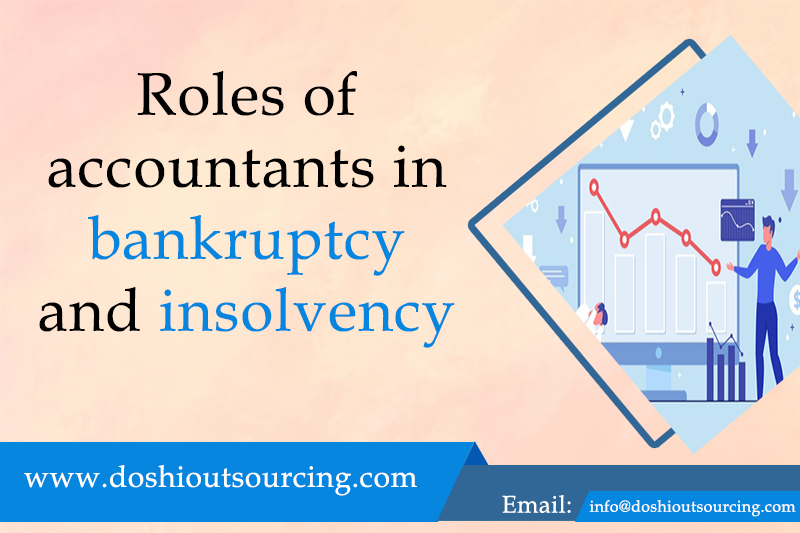 Roles Of Accountants In Bankruptcy And Insolvency